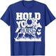Horse Lover - Hold Your Horses Funny T-Shirt - T-Shirt | Royal