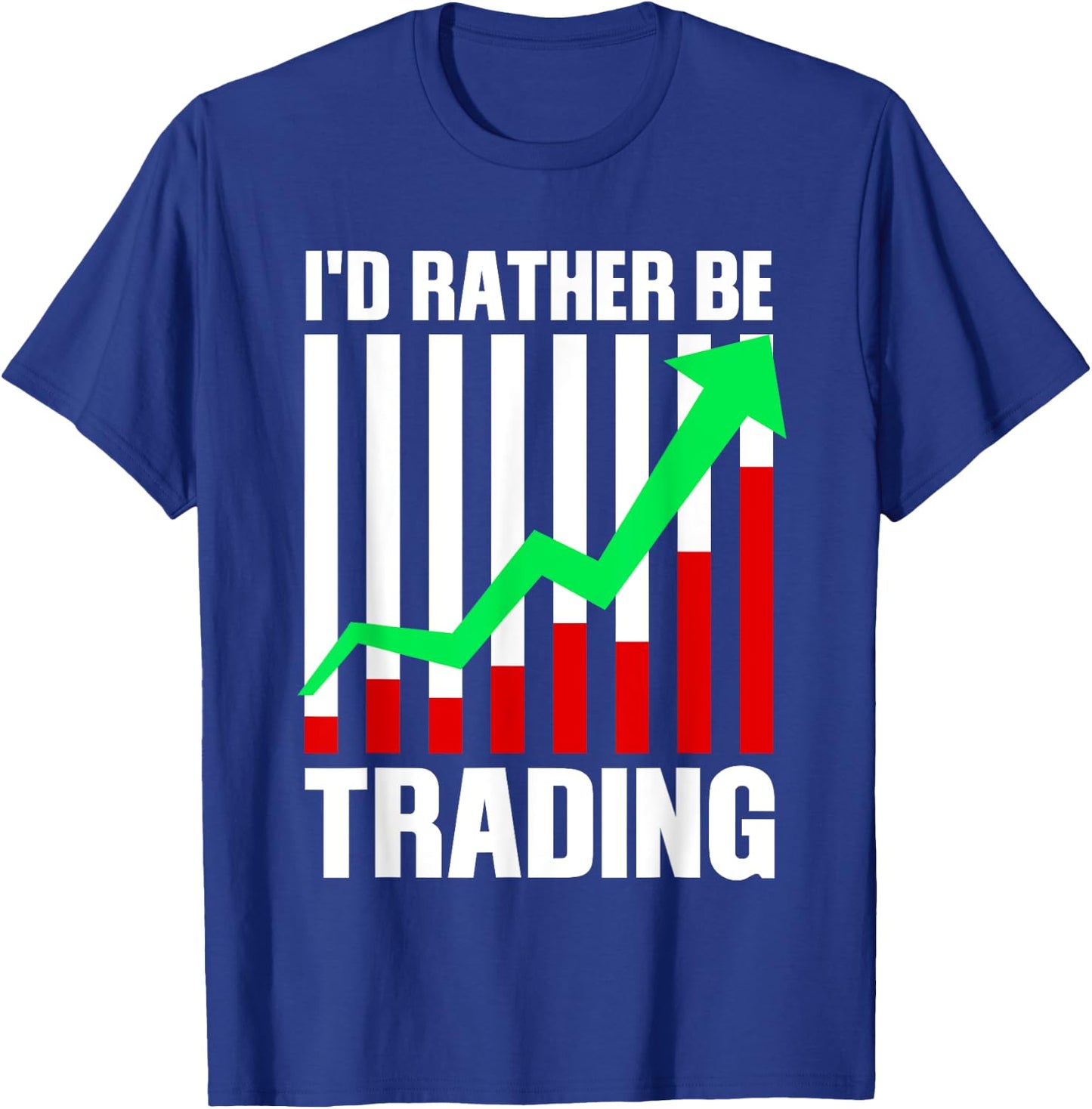 Funny Stock Trading Gift Stock Market Trader Men Women T-Shirt - T-Shirt | Royal