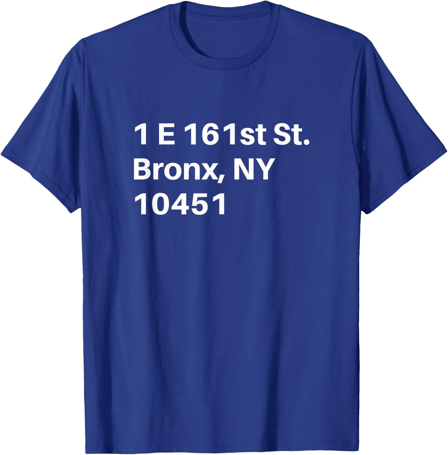 Bronx New York Baseball Stadium Address T-Shirt - T-Shirt | Royal