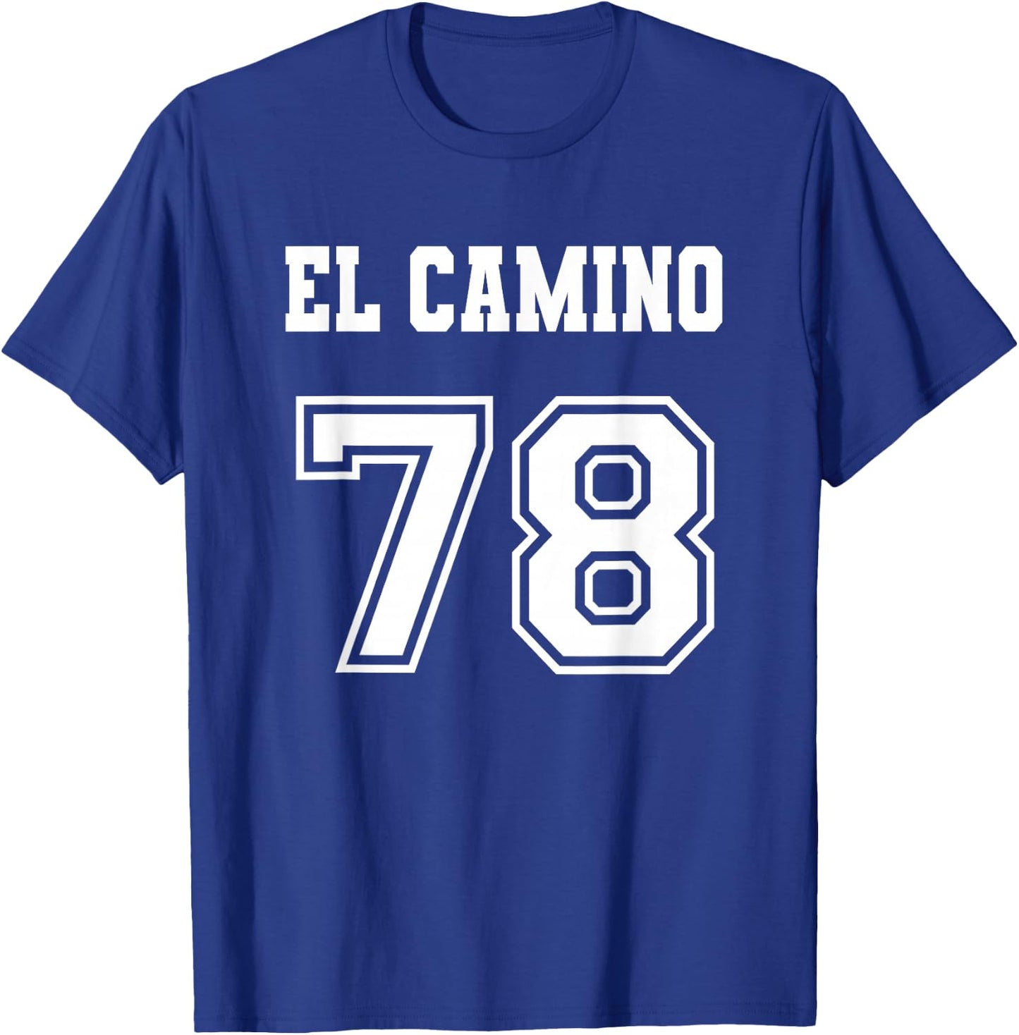 Jersey Style El Camino 78 1978 T-Shirt - T-Shirt | Royal