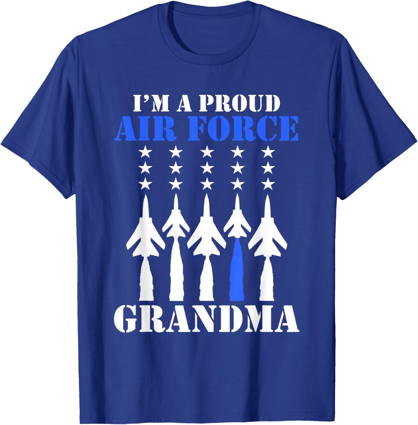 I'm A Proud Air Force Grandma Military Grandson T-Shirt - T-Shirt | Royal