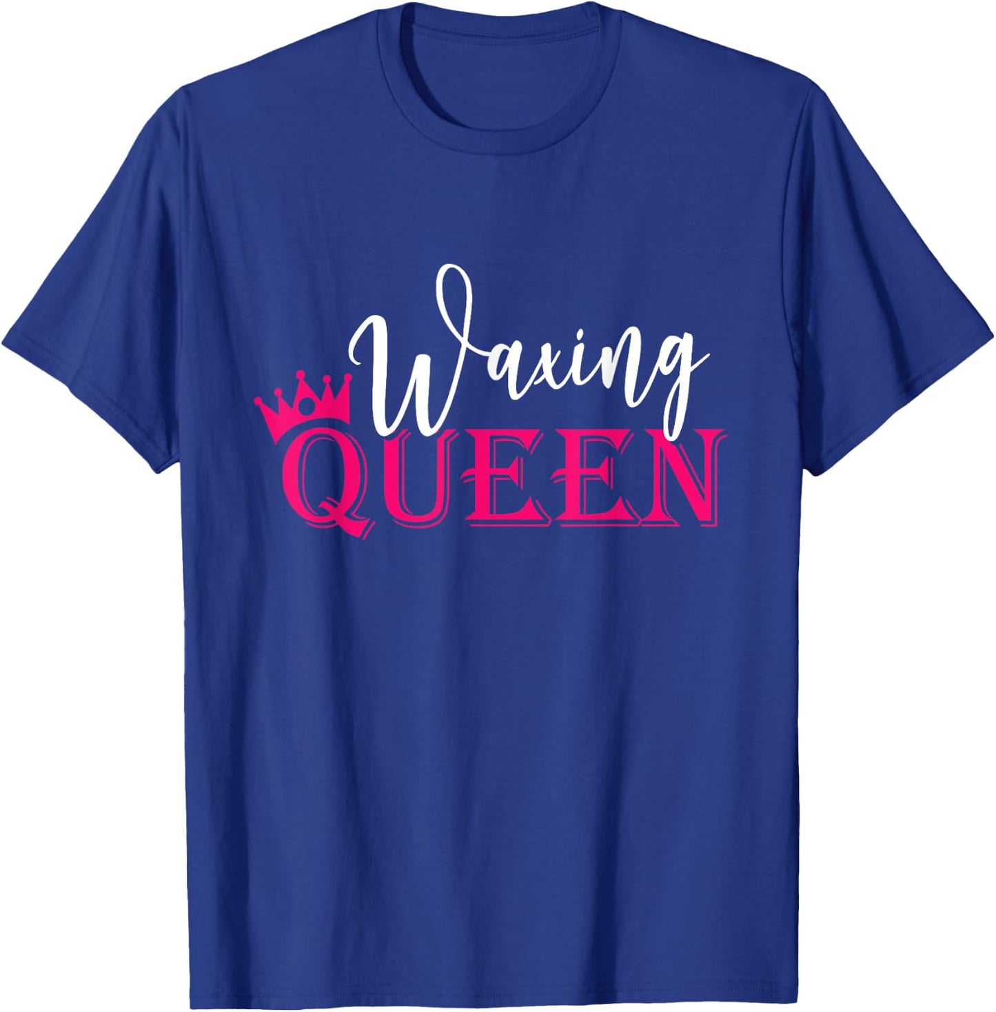 Wax beautician, queen, wax specialist, beautician T-Shirt - T-Shirt | Royal