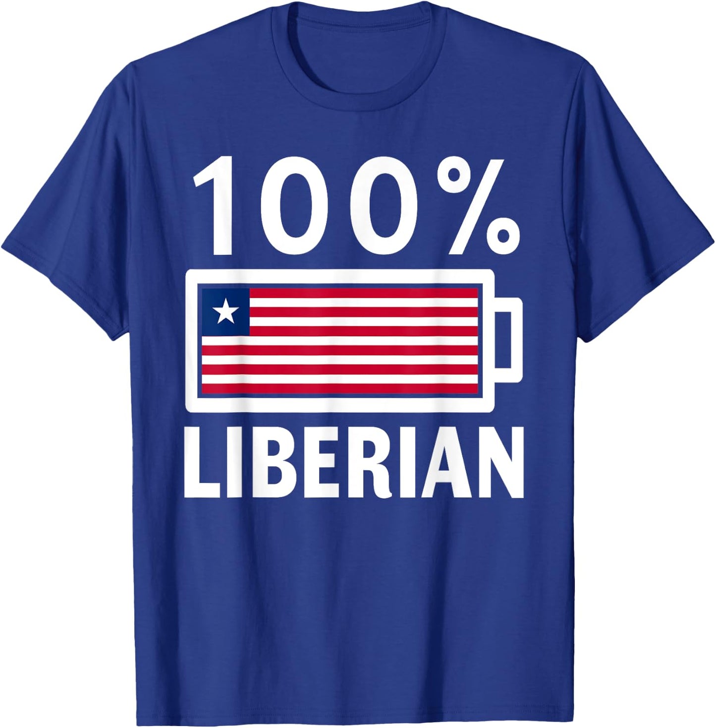 Liberia Flag | 100% Liberian Battery Power T-Shirt - T-Shirt | Royal