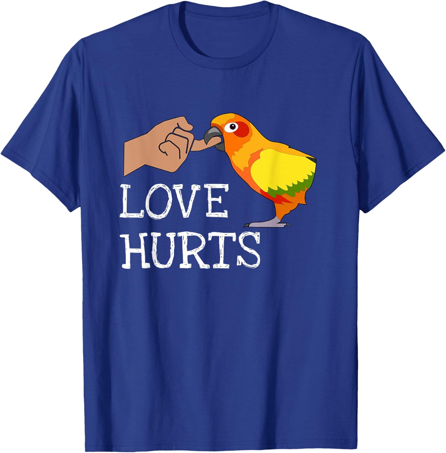 Love Hurts Sun Conure For Sun Conure Parrot Birds Lovers T-Shirt - T-Shirt | Royal