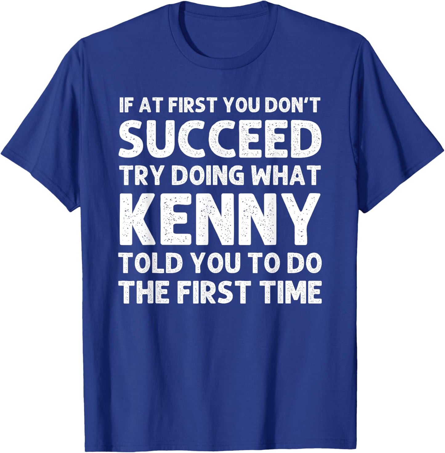 KENNY Gift Name Personalized Birthday Funny Christmas Joke T-Shirt - T-Shirt | Royal