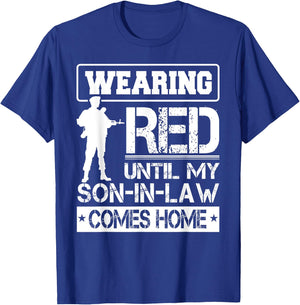 Red Friday For My Son In Law Military Troops Deployed Wear T-Shirt - T-Shirt | Royal