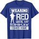 Red Friday For My Son In Law Military Troops Deployed Wear T-Shirt - T-Shirt | Royal