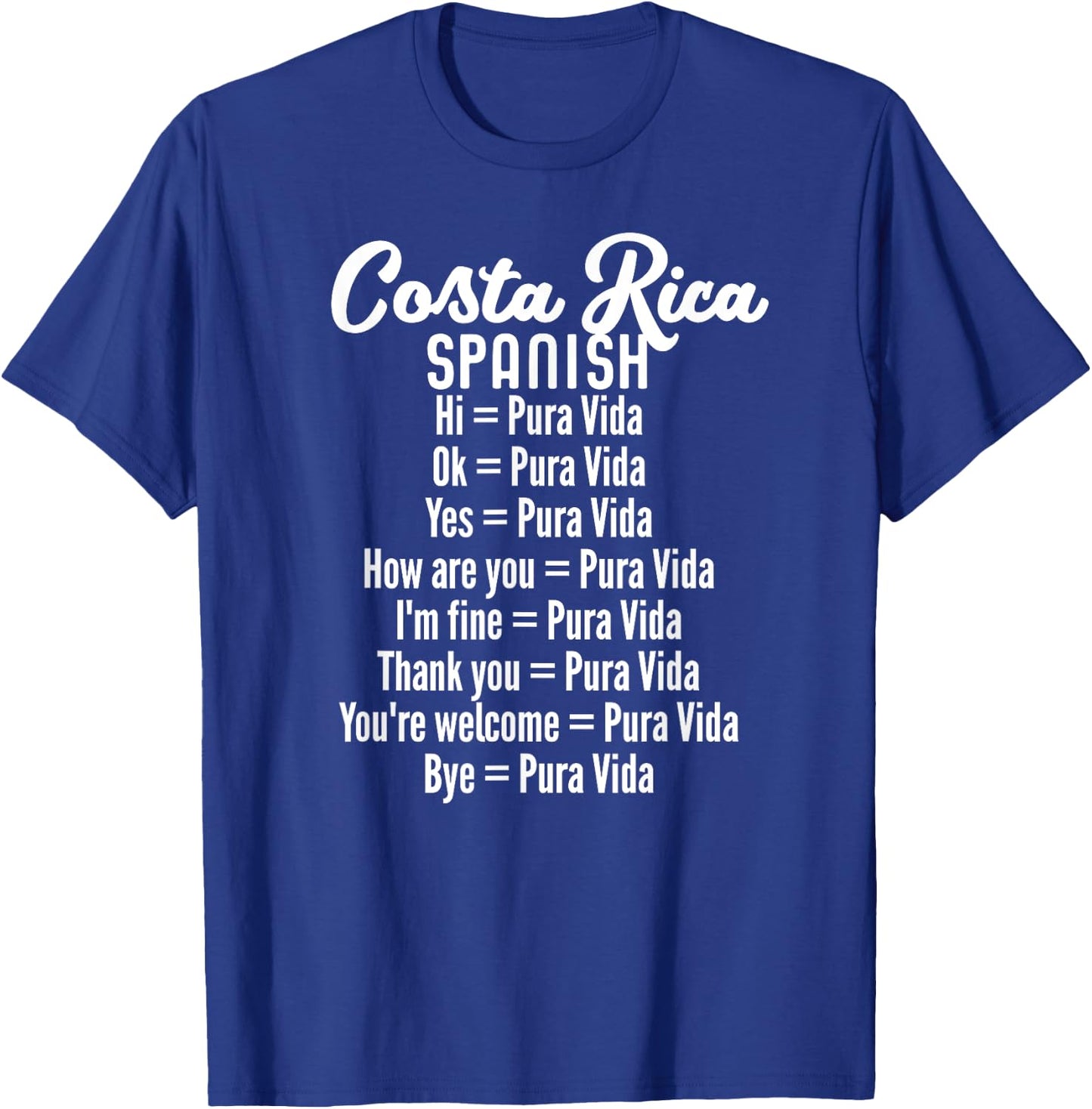 Costa Rica Spanish Pura Vida Souvenir T-Shirt - T-Shirt | Royal