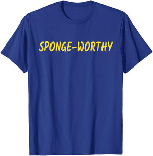 Sponge-Worthy Pop Culture T-Shirt - T-Shirt | Royal