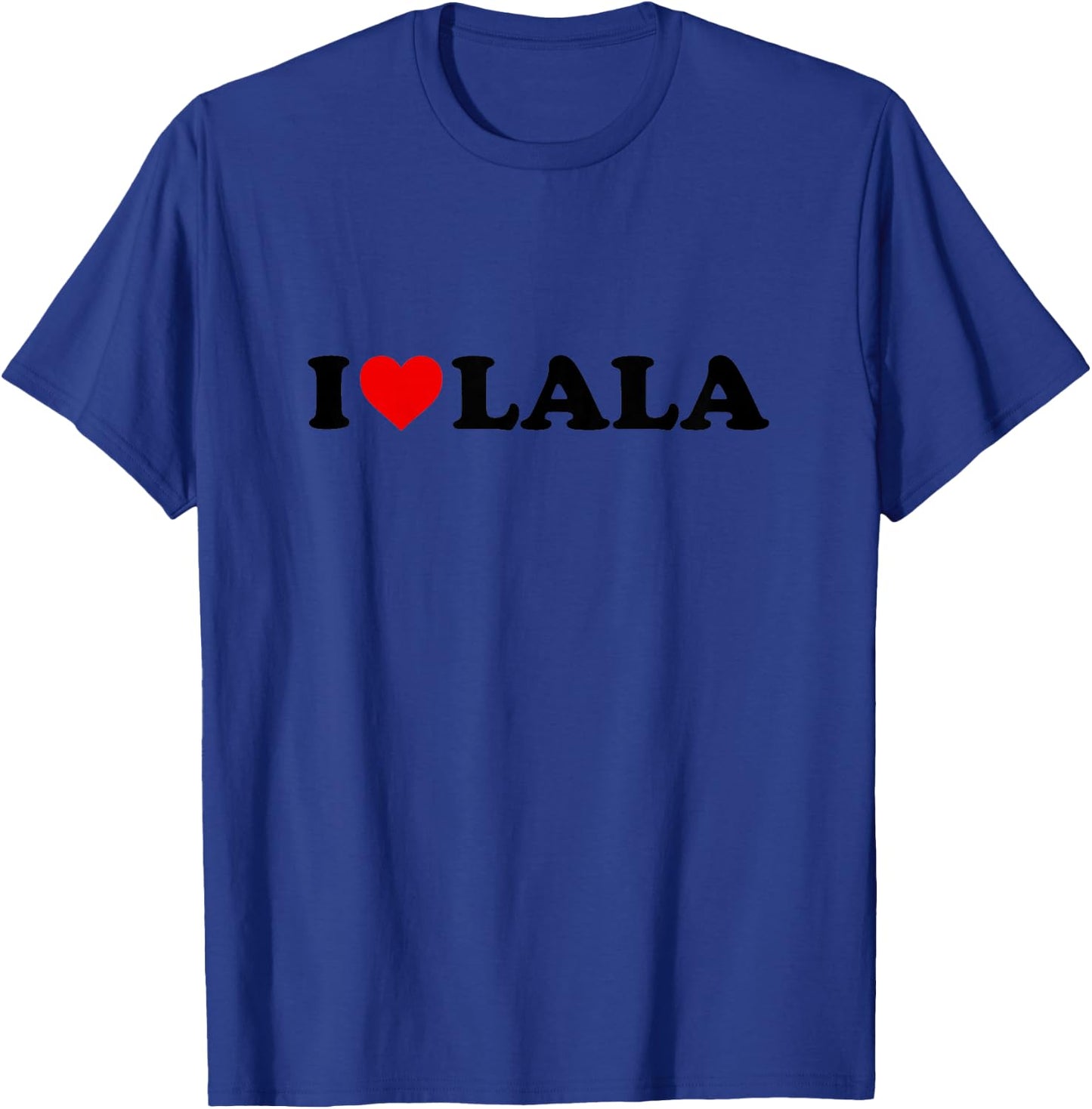 Kids I Love Lala Design For Boy Girl Toddler Children Youth T-Shirt - T-Shirt | Royal