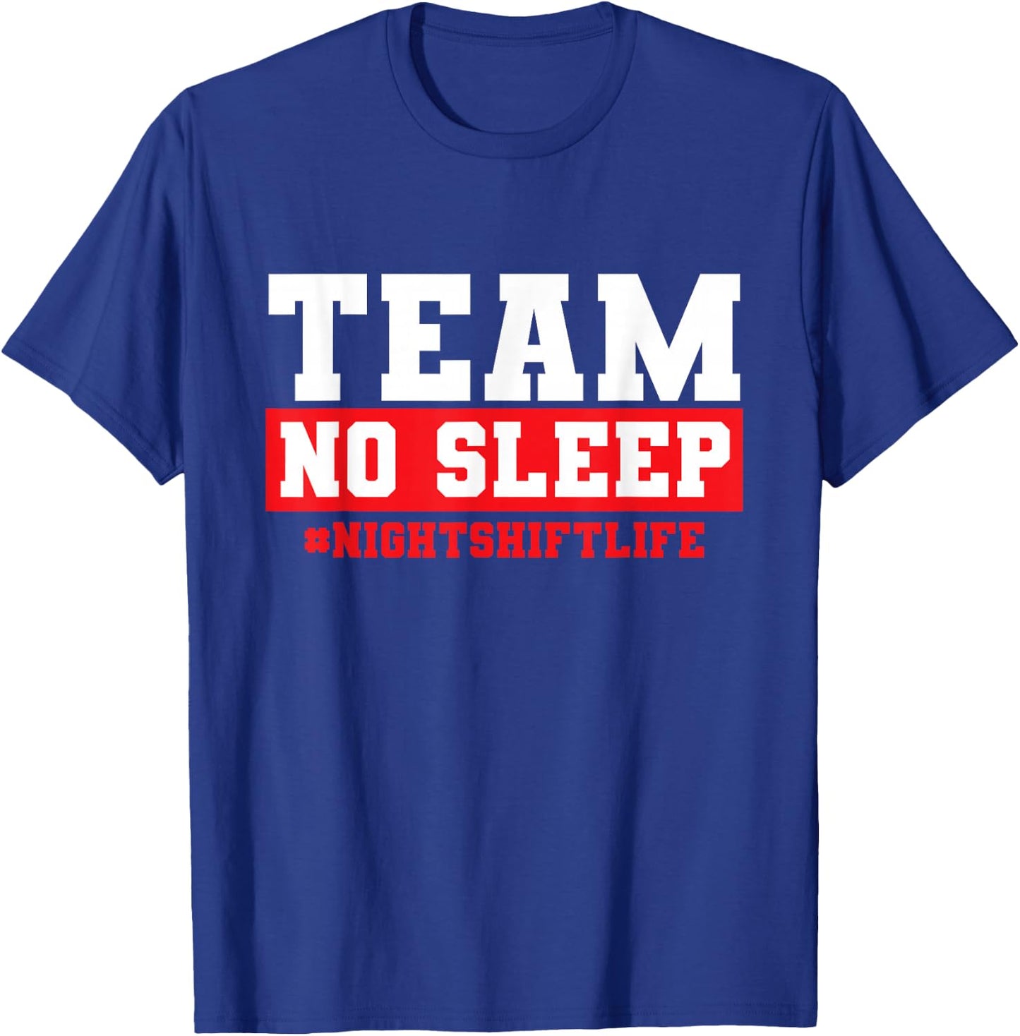 Night Shift Worker Apparel Night Shift Nurse Gifts Night Shift for Nurses, Night Shift Workers, -Adults, Black, Small, Short Sleeve T-Shirt - T-Shirt | Royal