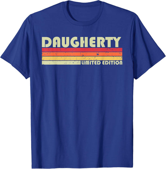 DAUGHERTY Surname Funny Retro Vintage 80s Birthday Reunion T-Shirt - T-Shirt | Royal