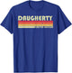 DAUGHERTY Surname Funny Retro Vintage 80s Birthday Reunion T-Shirt - T-Shirt | Royal