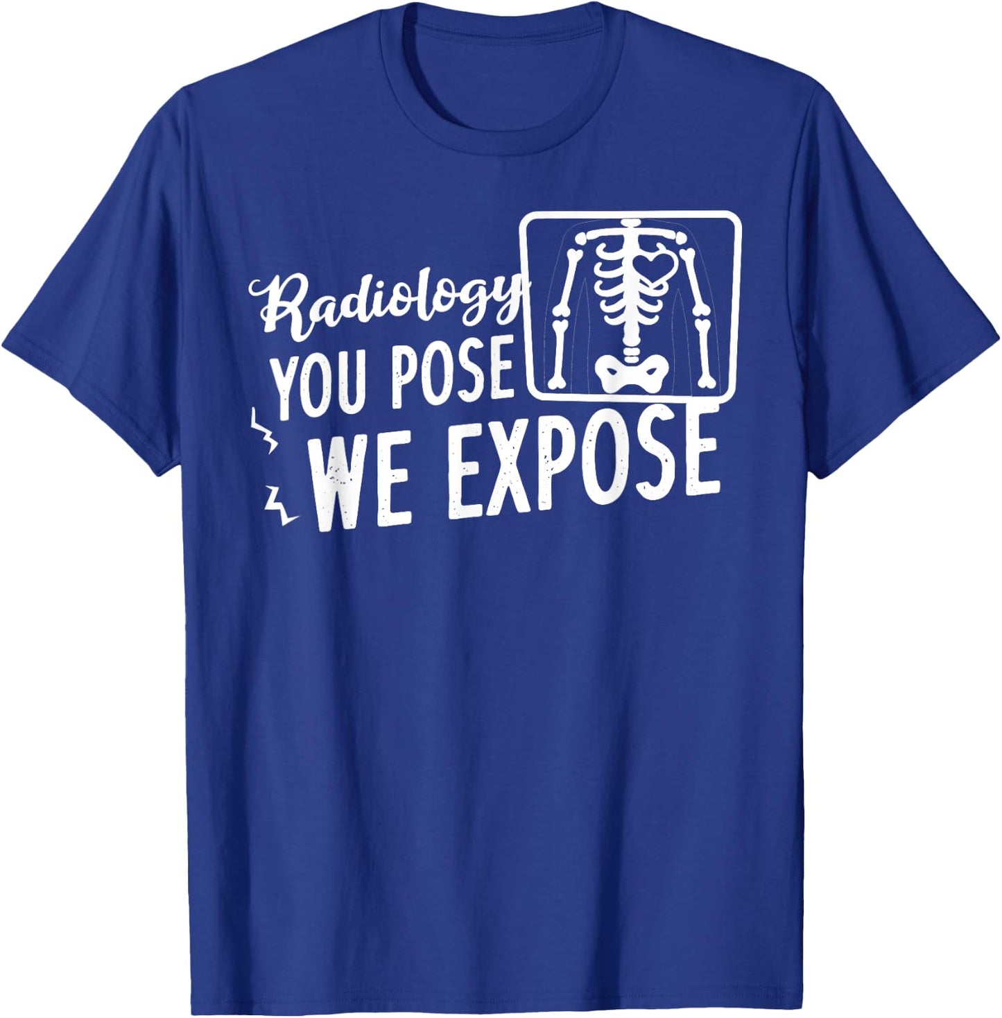 Xray Tech Radioscopy Radiology Radiography T-Shirt - T-Shirt | Royal