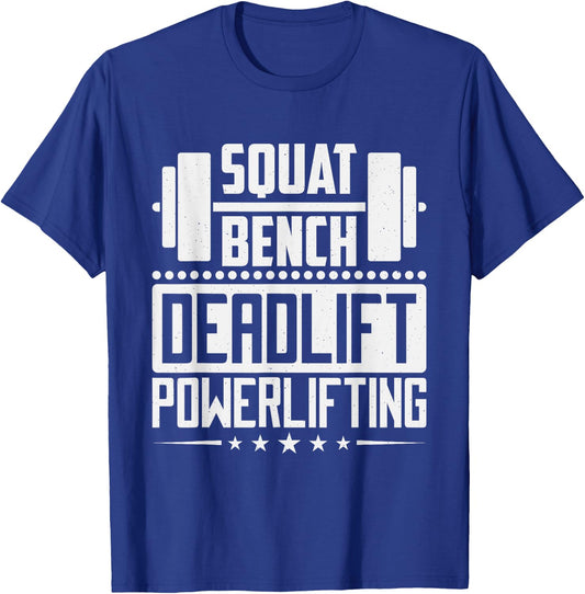Powerlifting Squat Bench Deadlift Design Lifters T-Shirt - T-Shirt | Royal