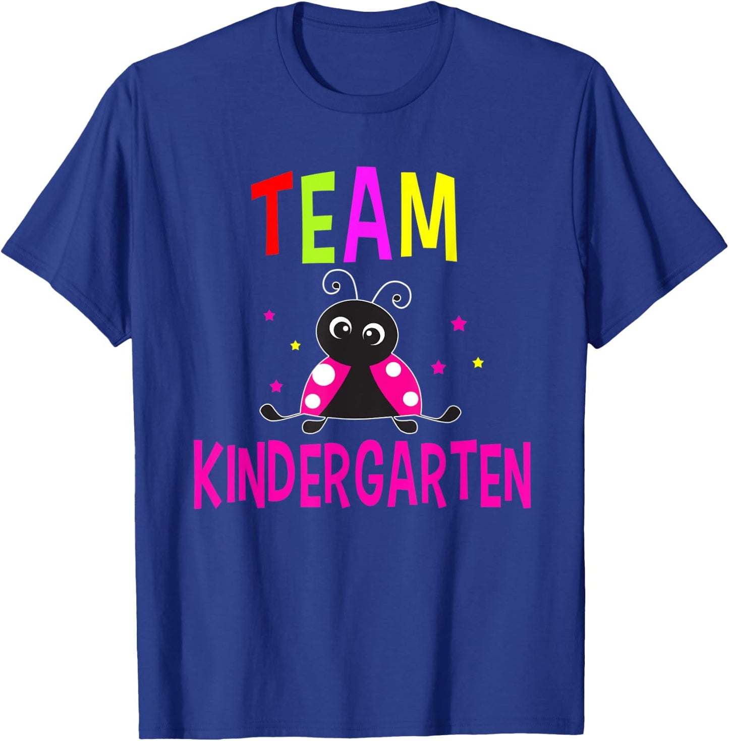 Team Kindergarten Pink Ladybug Back To School Funny T-Shirt - T-Shirt | Royal