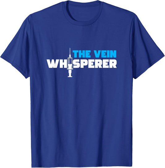 Veins Whisperer Syringe Phlebotomy Phlebologist Gift T-Shirt - T-Shirt | Royal