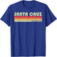 SANTA CRUZ CA CALIFORNIA Funny City Home Roots Gift Retro T-Shirt - T-Shirt | Royal