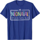 Neonatal Nurse NICU Nurse Registered-Nurse Appreciation Gift T-Shirt - T-Shirt | Royal
