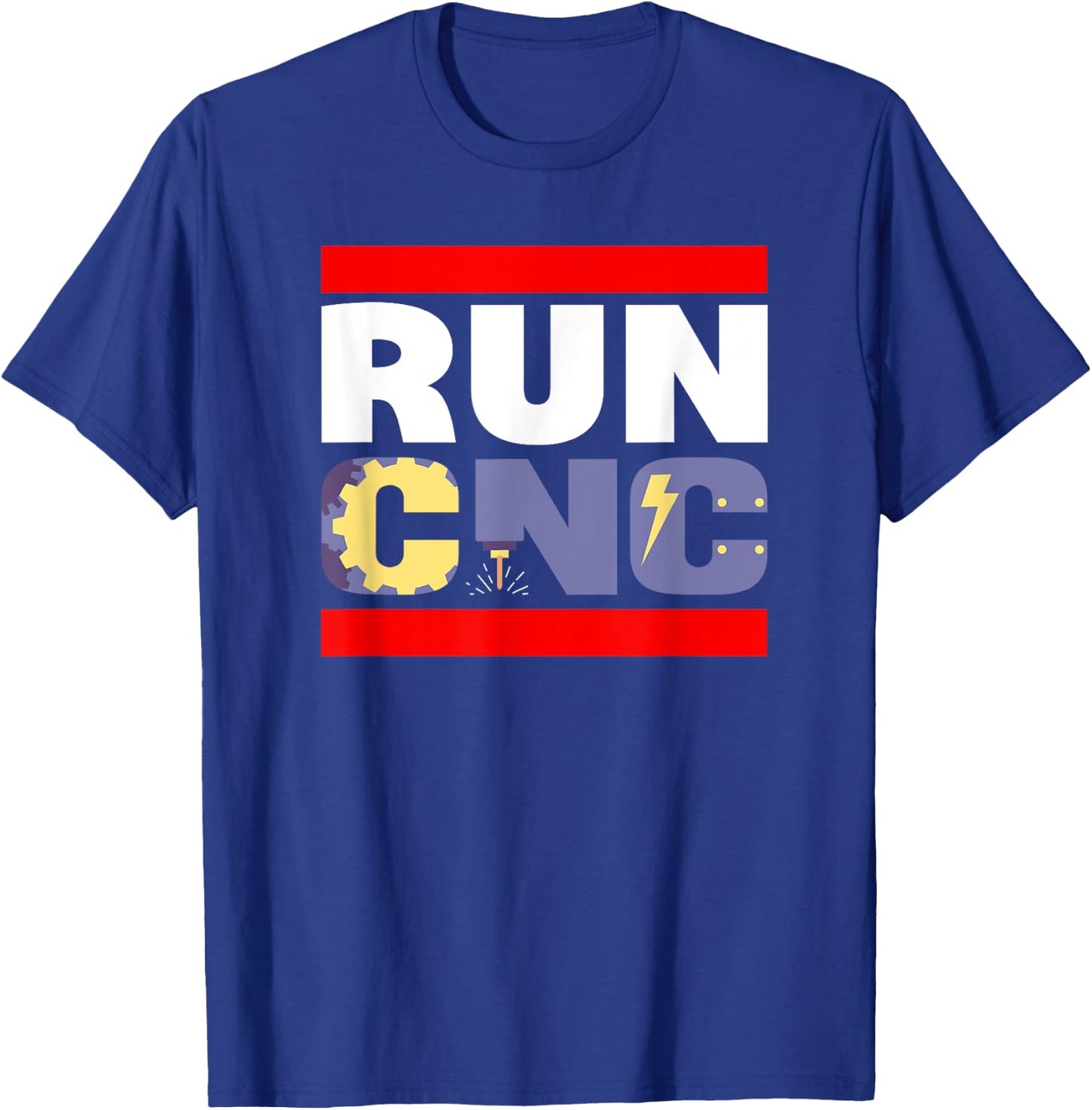 Funny Run Cnc Machinist Engineer Mechanic Operator Gift T-Shirt - T-Shirt | Royal