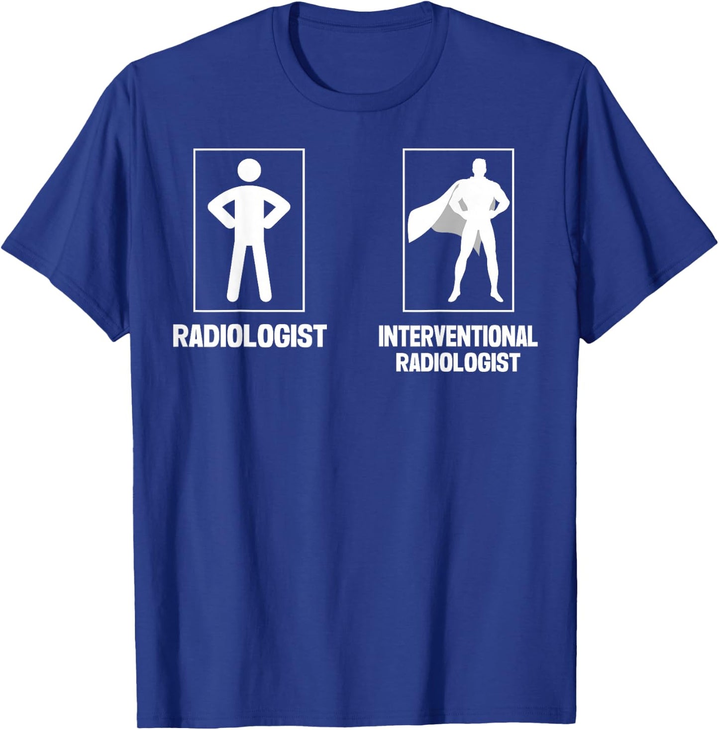 Interventional Radiologist Radiology T-Shirt - T-Shirt | Royal