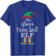 Funny The Always Fixing Stuff Elf Christmas Matching T-Shirt - T-Shirt | Royal