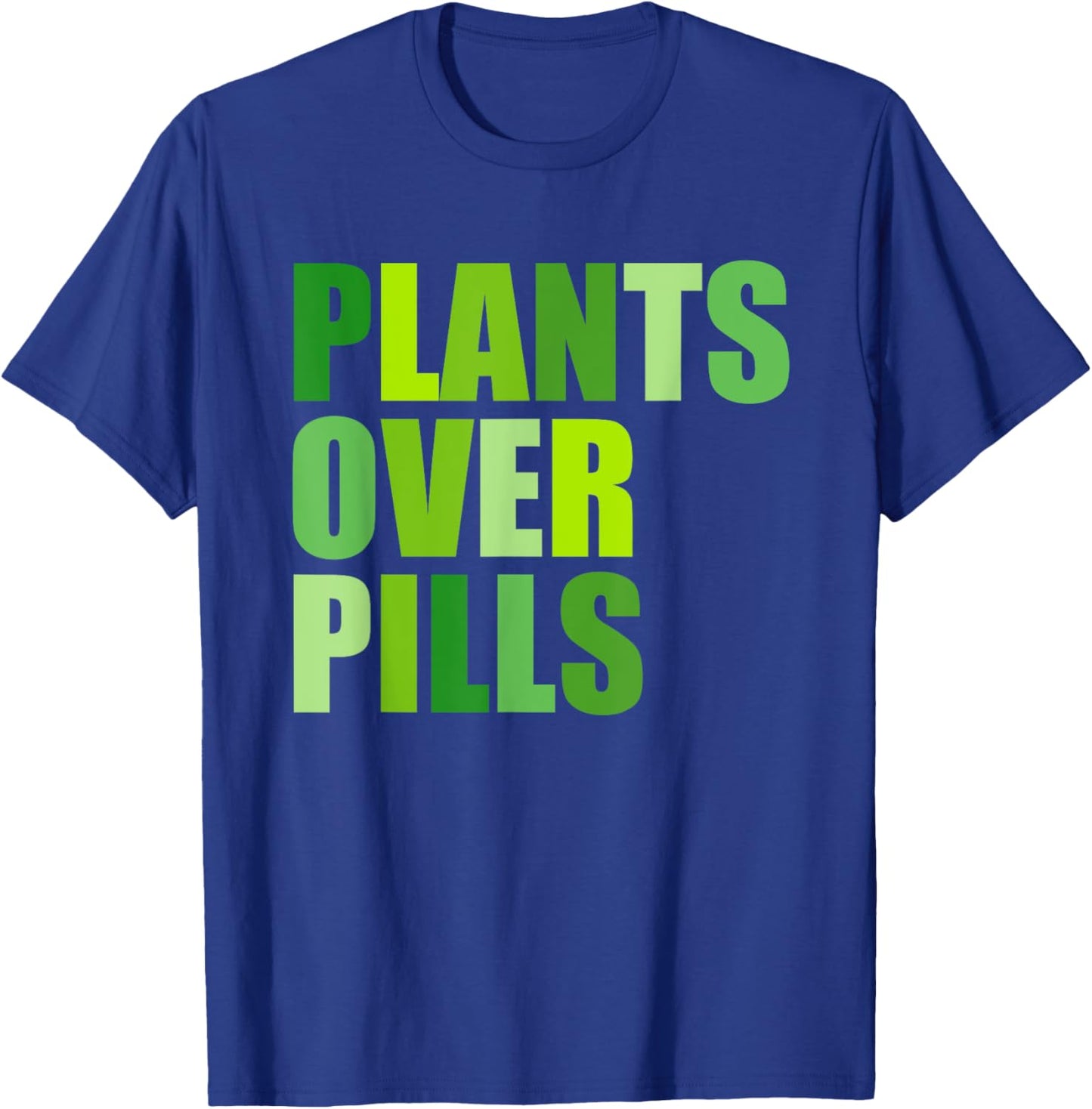 Plants Over Pills Apparel T-Shirt - T-Shirt | Royal