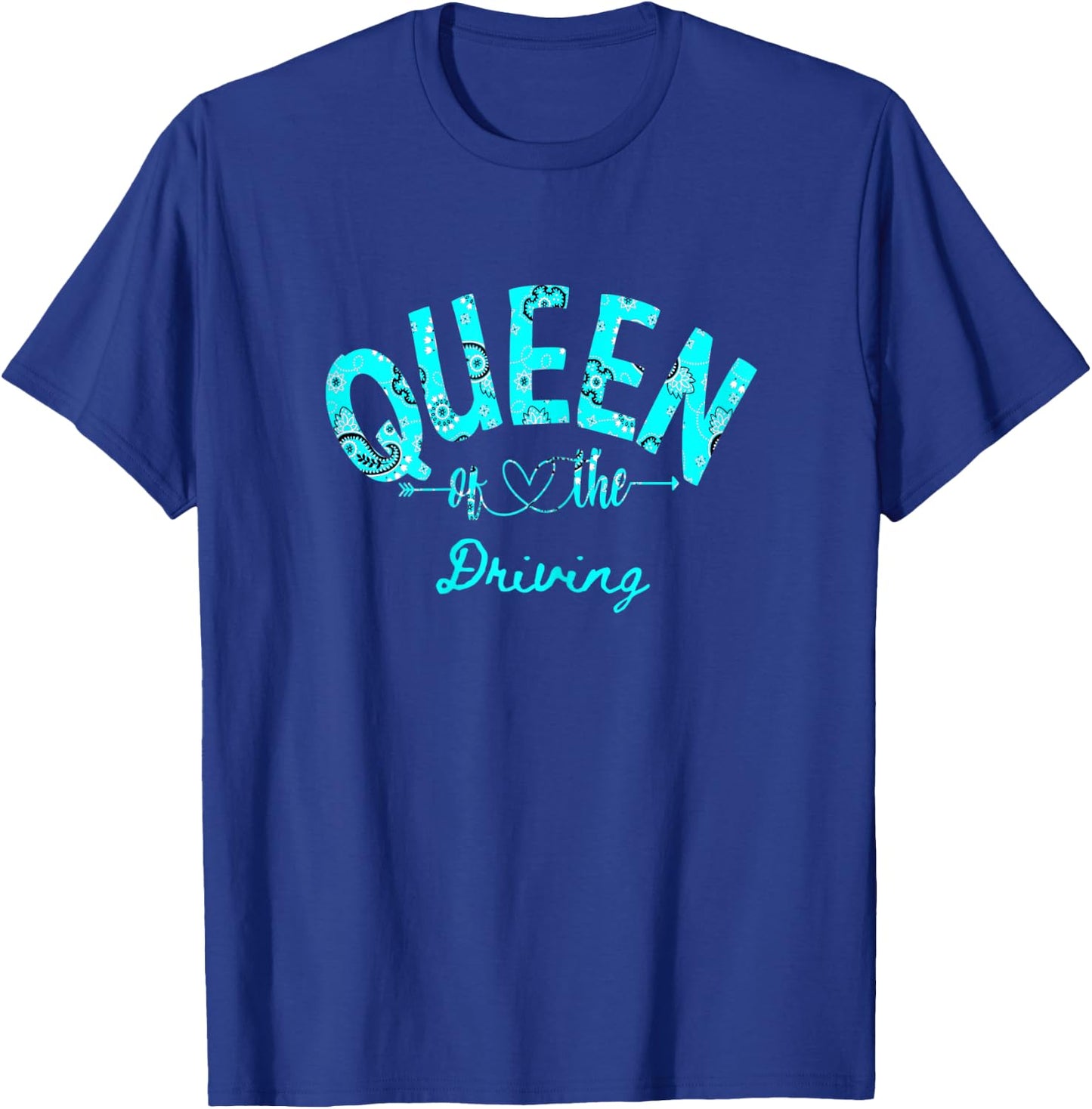 Queen Of Driving T-Shirt - T-Shirt | Royal