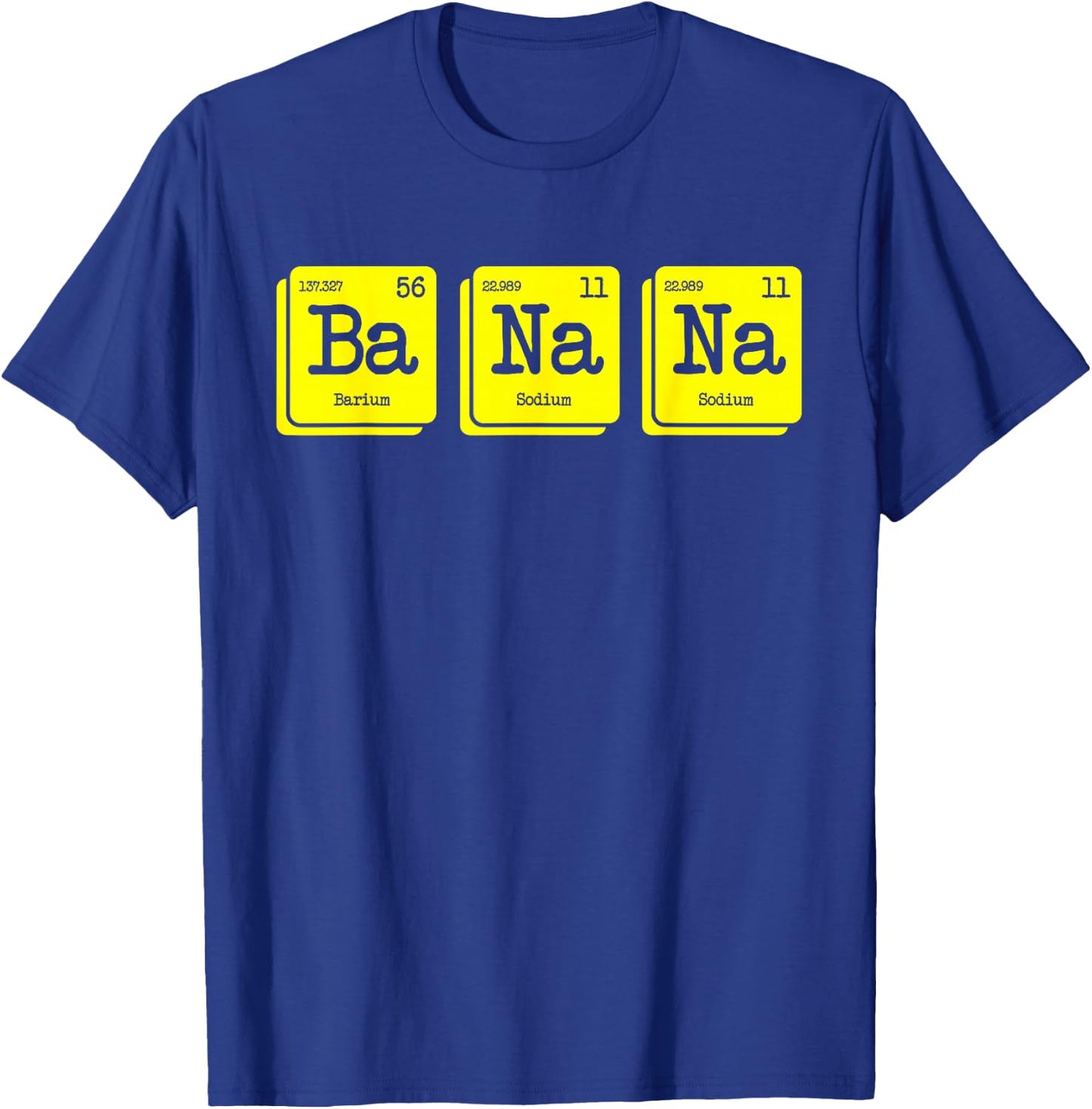 Funny Chemistry Yellow Banana Periodic Table Food Lover Gift T-Shirt - T-Shirt | Royal