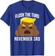 Flush The Turd On November 3rd Funny Trump T-Shirt - T-Shirt | Royal