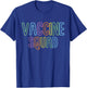 Vaccine Squad Support Vaccinations Believe In Science T-Shirt - T-Shirt | Royal