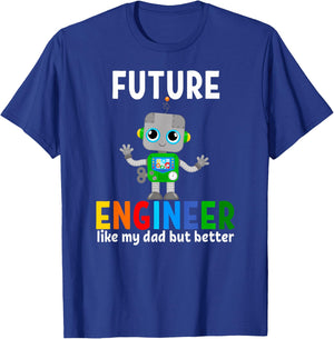 Future Engineer Costume Robot Robotic Like My Dad T-Shirt - T-Shirt | Royal