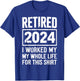 Humor & Women: Retired 2024 T-Shirt - T-Shirt | Royal