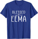 Blessed EEMA Cute Floral Mom Grandma Xmas / Mothers Day T-Shirt - T-Shirt | Royal