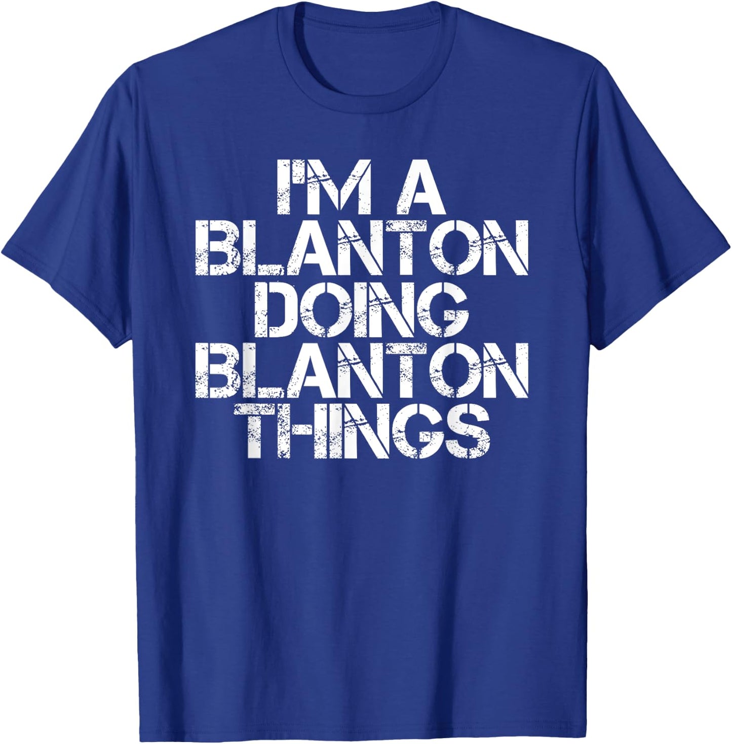 BLANTON Funny Surname Family Tree Birthday Reunion Gift T-Shirt - T-Shirt | Royal