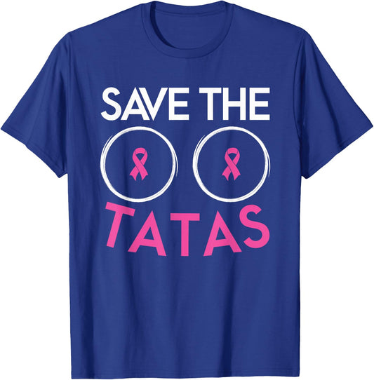Save The Tatas Breast Cancer Awareness Warrior Pink Ribbon T-Shirt - T-Shirt | Royal