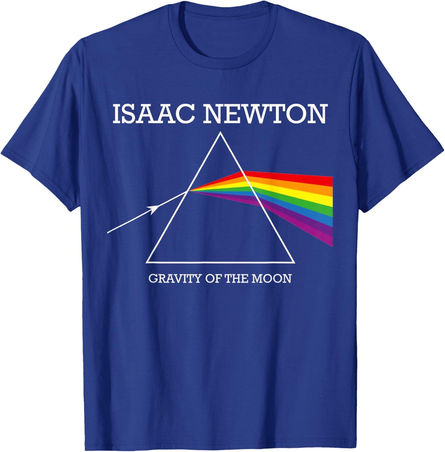 Nerdy Isaac Newton Prism Gravity of the Moon Rock Music Geek T-Shirt - T-Shirt | Royal
