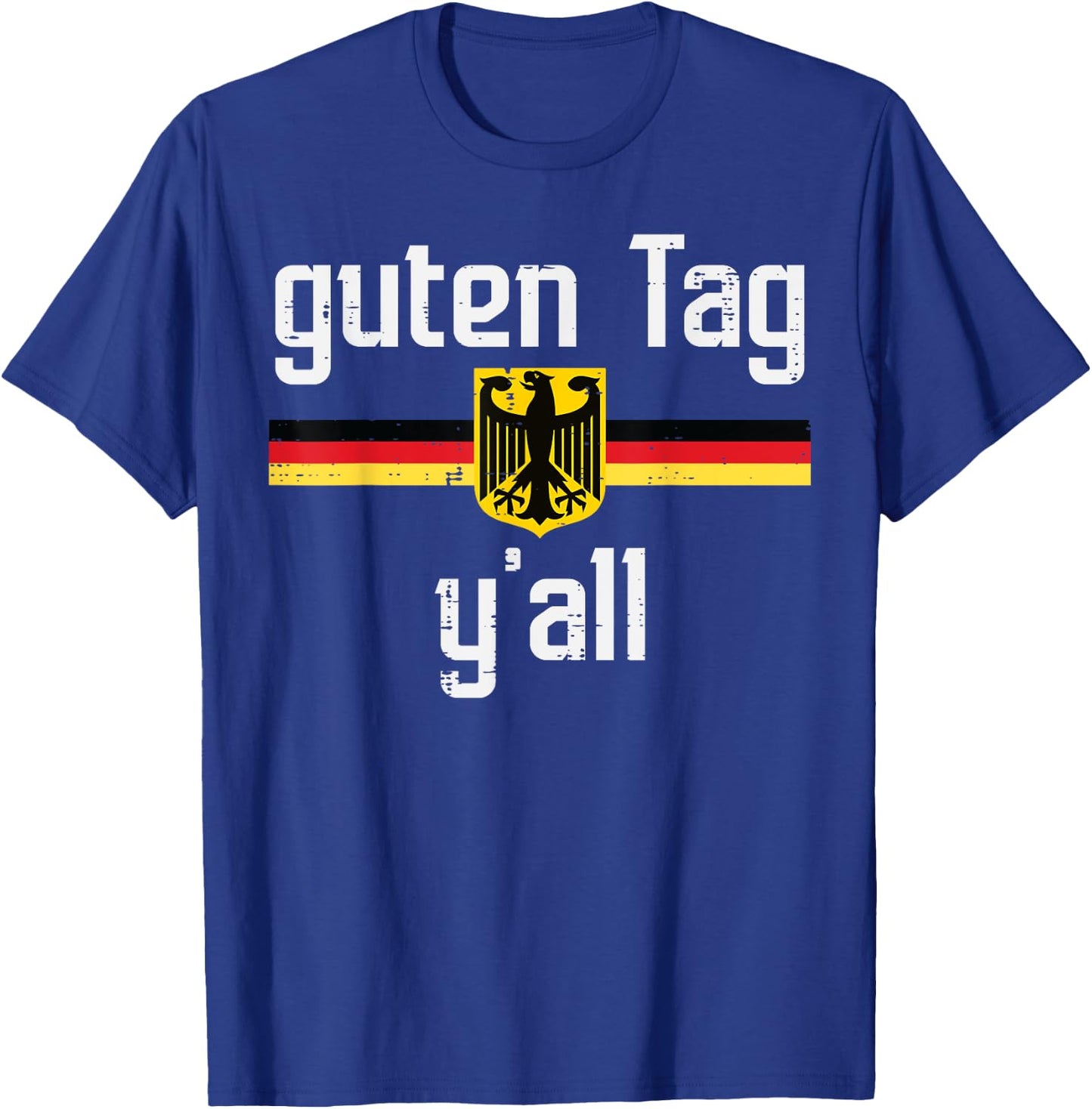 Guten Tag Yall German Flag Eagle Oktoberfest Men Women Kids T-Shirt - T-Shirt | Royal