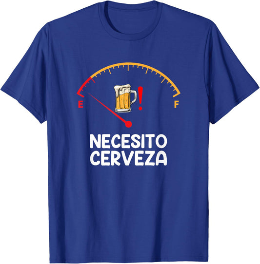 Necesito Cerveza, Funny Spanish quote i need beer T-Shirt - T-Shirt | Royal