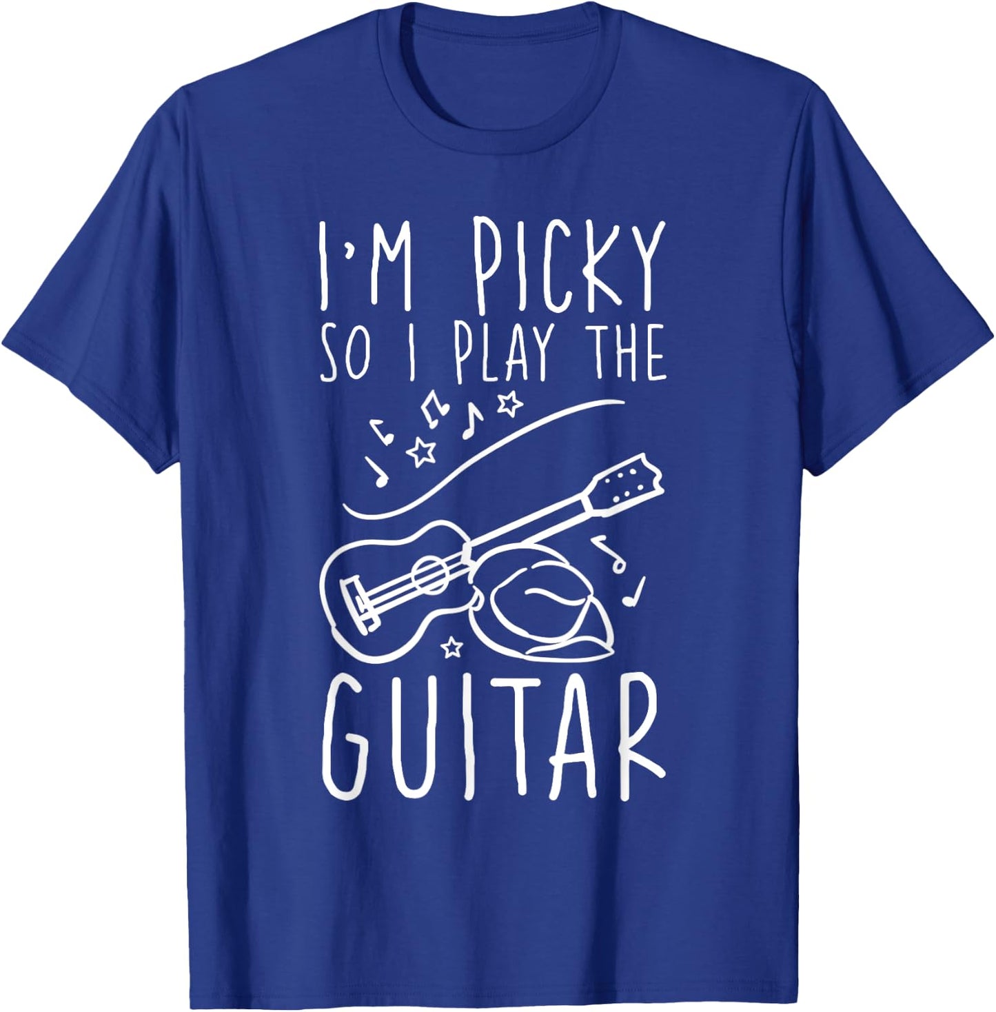 I'm Picky So I Play The Guitar T-Shirt - T-Shirt | Royal