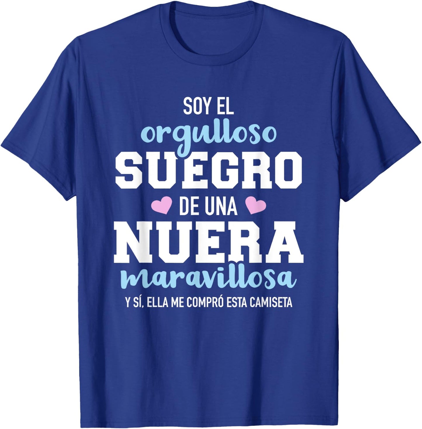 Orgulloso suegro de una nuera maravillosa T-Shirt - T-Shirt | Royal