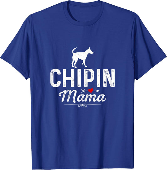 Chipin Mama funny Dog Mama Best Pet owner Chipin Mom Women T-Shirt - T-Shirt | Royal