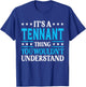 It's A Tennant Thing Surname Funny Family Last Name Tennant T-Shirt - T-Shirt | Royal