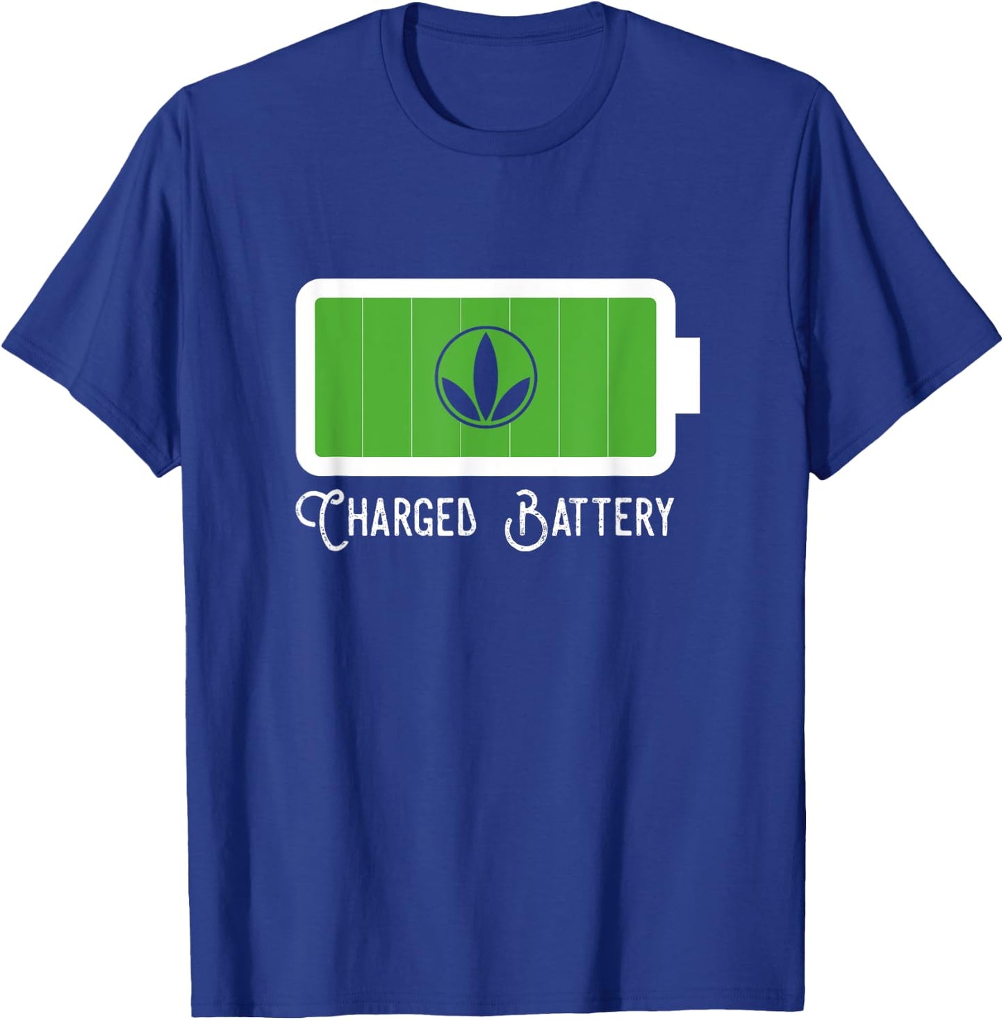 Charged Battery With My Healthy Products T-Shirt - T-Shirt | Royal