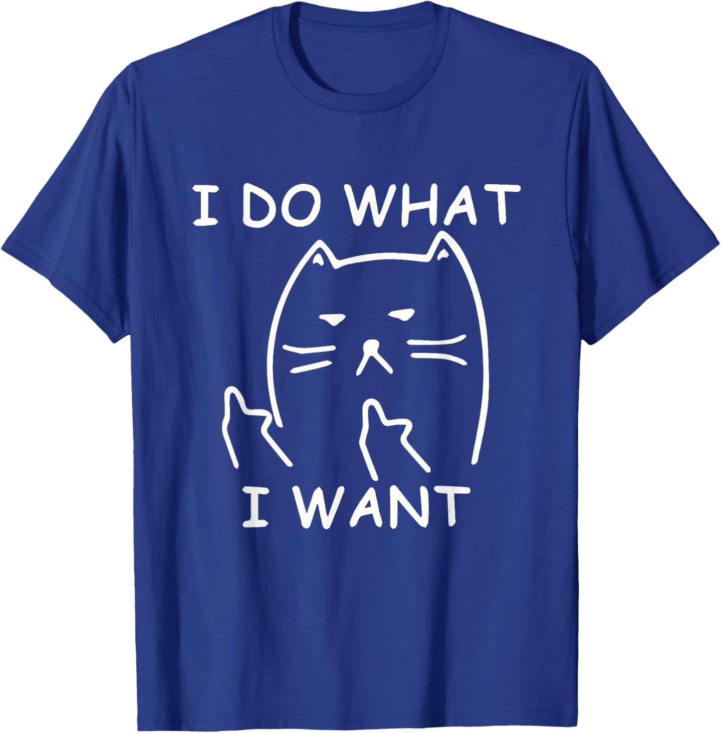 Funny cat shirt: I make what I want with my Men Women Girls Kids T-Shirt - T-Shirt | Royal
