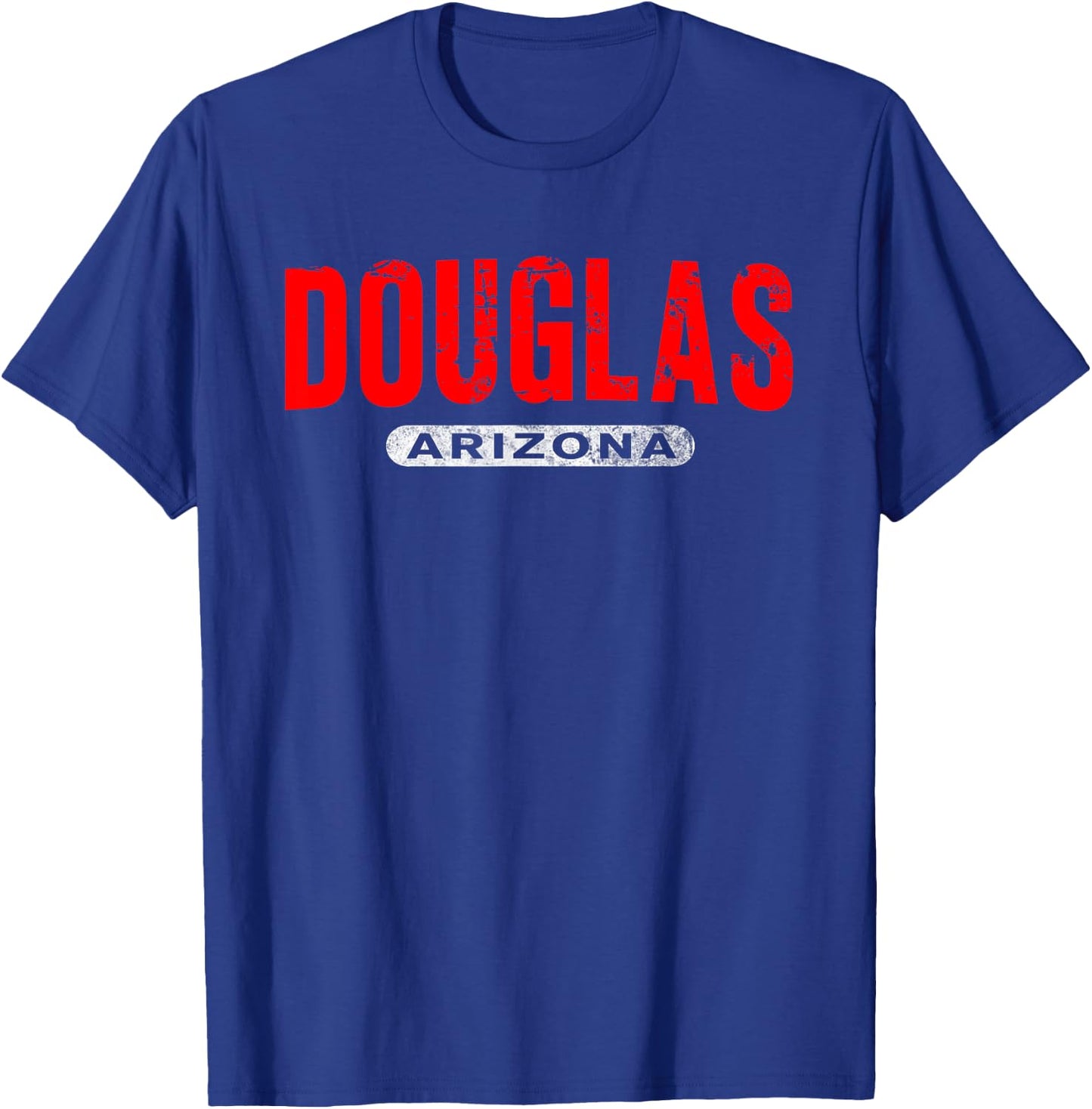 DOUGLAS AZ ARIZONA Funny USA City Roots Custom Vintage Gift T-Shirt - T-Shirt | Royal