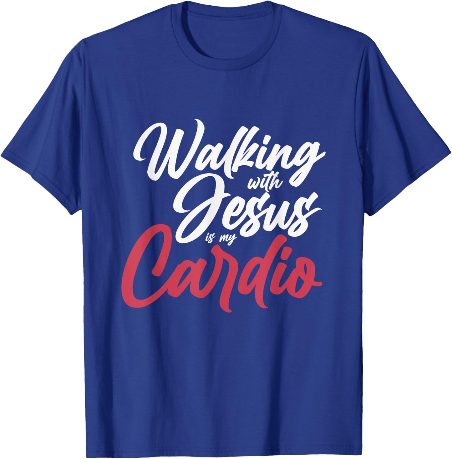 Walking With Jesus Is My Cardio Prayer T-Shirt - T-Shirt | Royal