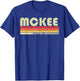 MCKEE Surname Funny Retro Vintage 80s 90s Birthday Reunion T-Shirt - T-Shirt | Royal