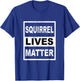 Vintage Squirrel Lives Matter Retro Vintage Squirrel T-Shirt - T-Shirt | Royal