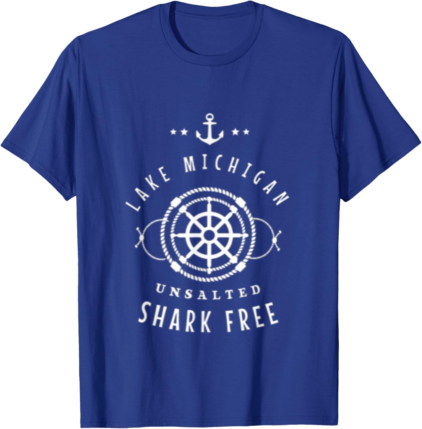 Lake Michigan Unsalted Shark Free Great Lakes Fishing Boat T-Shirt - T-Shirt | Royal